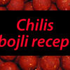 Chilis bojli recept  Házi bojli készítés sikerrel 